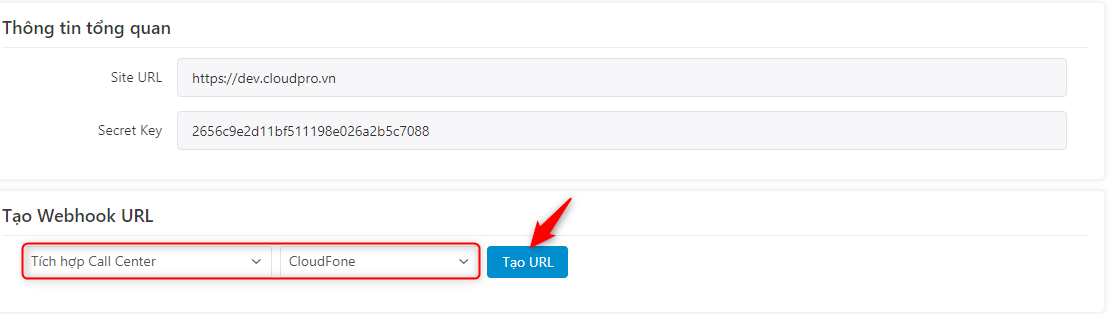 Chọn Tích hợp Call Center - tổng đài CloudFone - Tạo URL