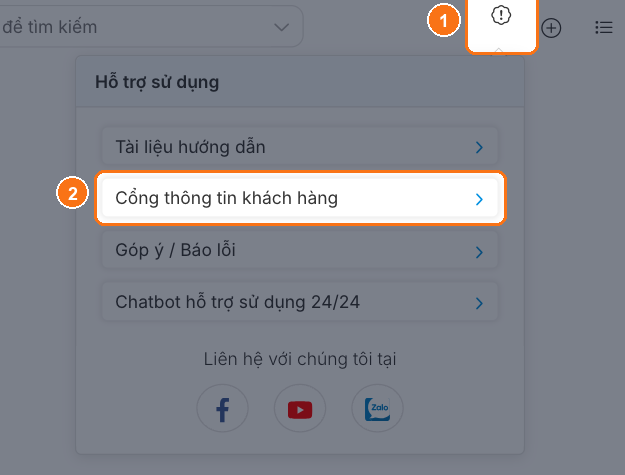 Biểu tượng "!" trên thanh công cụ CRM (1) và mục Cổng thông tin khách hàng (2) trong bảng Hỗ trợ sử dụng