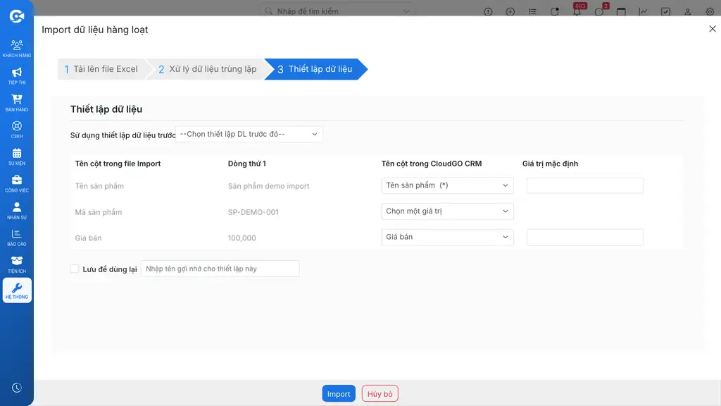 Mapping các trường dữ liệu từ file Excel sang CRM rồi nhấp Import
