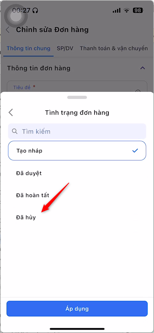 Chọn tình trạng Đã hủy và nhấn Áp dụng